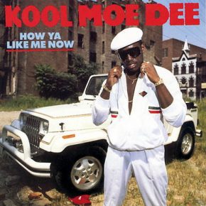 Kool Moe Dee - How Ya Like Me Now (2014-Expanded Edition) (1987)