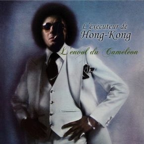 L’executeur De Hong Kong - L’envol Du Cameleon (2014)  