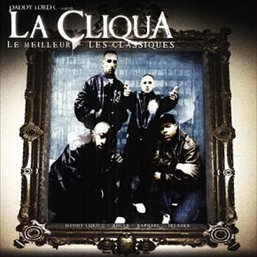 La Cliqua - Le Meilleur Les Classiques (2007) [FLAC]
