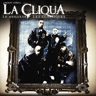 La Cliqua Le Meilleur Les Classiques 2007