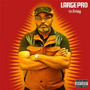 Large Professor - Re:Living (2015)