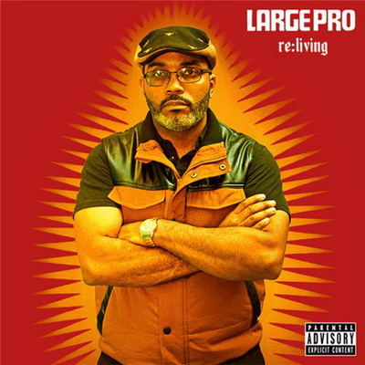 Large Professor - Re:Living (2015)