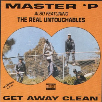 Master P – 1991 – Get Away Clean
