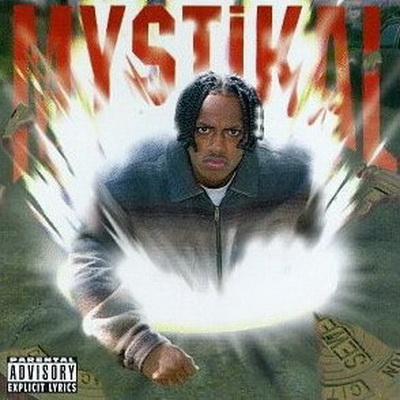 Mystikal - Mystikal (1994) [CD] [FLAC]