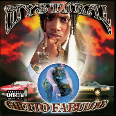 Mystikal - Ghetto Fabulous (1998) [CD] [FLAC] [Jive]