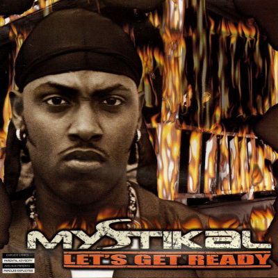 Mystikal – 2000 – Let’s Get Ready