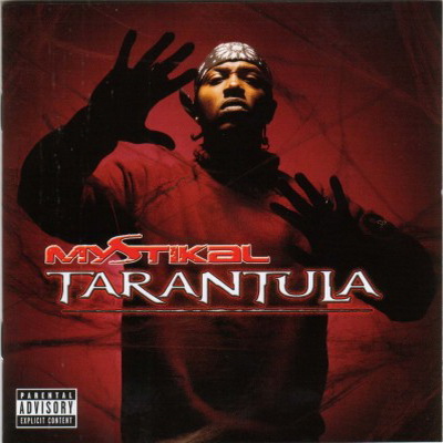 Mystikal – 2001 – Tarantula