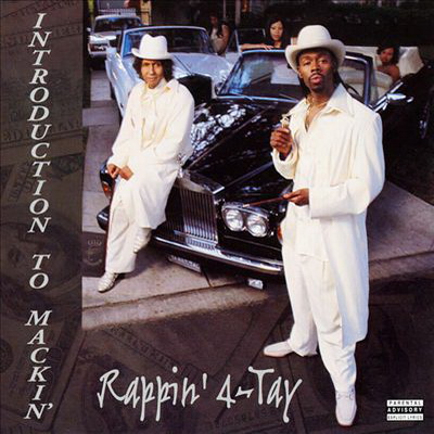 Rappin' 4 Tay - Introduction To Mackin (1999) [FLAC]