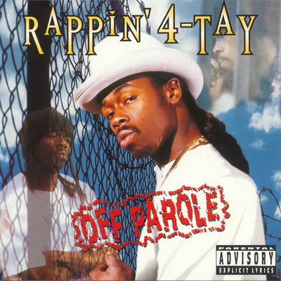 Rappin' 4-Tay - Off Parole (1996) [FLAC]