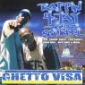 Rappin' 4-Tay & Squirrel - Ghetto Visa (2007) [FLAC]