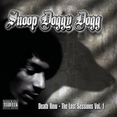 Snoop Doggy Dogg - Death Row: The Lost Sessions Vol. 1 (2009)