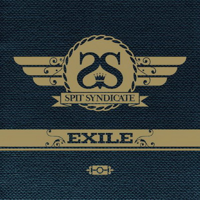 Spit Syndicate 2010 Exile