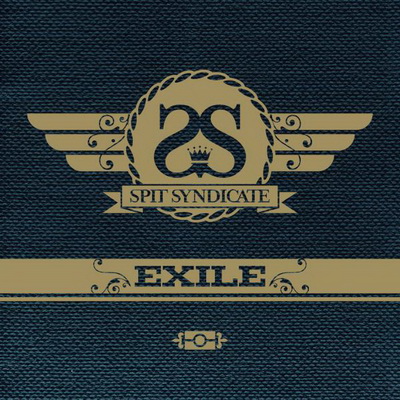 Spit Syndicate - Exile (2010)