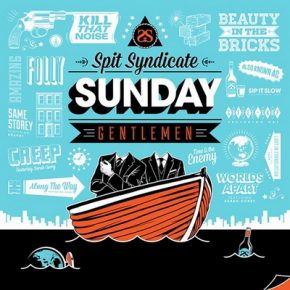 Spit Syndicate - Sunday Gentlemen (2013) [FLAC]