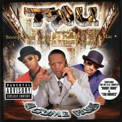 TRU – 1999 – Da Crime Family