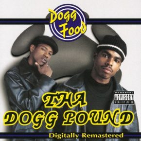 Tha Dogg Pound - Dogg Food (2001-Remastered) (1995)