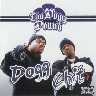 Tha Dogg Pound – 2007 – Dogg Chit