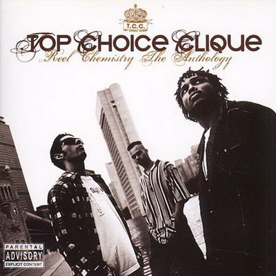 Top Choice Clique - Reel Chemistry The Anthology (1987-1995) (2CD) (2008) [FLAC+320] [Brick]