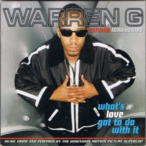 Warren G - What's Love Got To Do With It (1996) (CD Single) [FLAC]