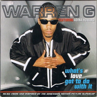 Warren G - What's Love Got To Do With It (1996) (CD Single) [FLAC]