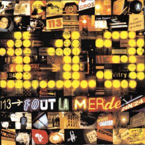 113 - 113 Fout La Merde (2002)