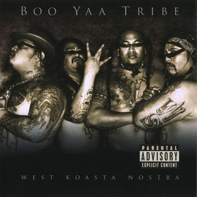 Boo-Yaa T.R.I.B.E. - West Koasta Nostra (2003) [FLAC]