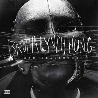 Brotha Lynch Hung - Mannibalector (2013) [CD] [FLAC]