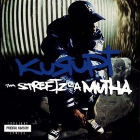Kurupt – 1999 – Tha Streetz Iz A Mutha