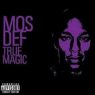 Mos Def - True Magic (2006)