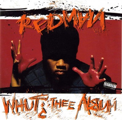 Redman 1992 Whut Thee Album