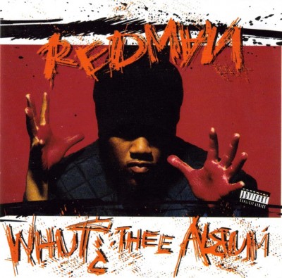 Redman - Whut? Thee Album (1992) [FLAC]