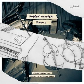 Robert Glasper – Covered (2015) [FLAC]