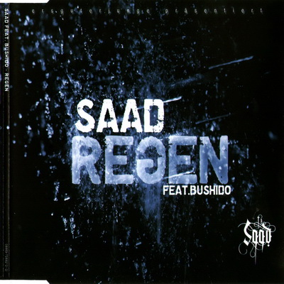 Saad 2008 Regen feat. Bushido Single1111