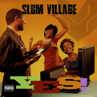Slum Village – YES! (2015) [FLAC]