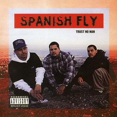 Spanish Fly - Trust No Man (1994) [FLAC]