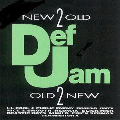 VA - Def Jam - New 2 Old - Old 2 New (1995)