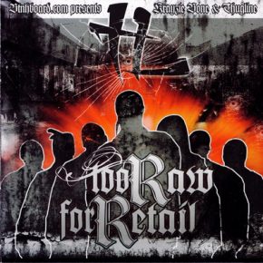 Krayzie Bone - too Raw for Retail (2005) [FLAC]