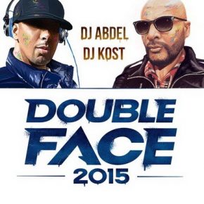 DJ Abdel And Dj Kost Double Face 2015 2015
