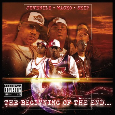 Juvenile Wacko Skip 2004 The Beginning Of The End…