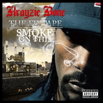Krayzie Bone - Smoke On This - The Fixtape Vol. 1 (2008) [FLAC]