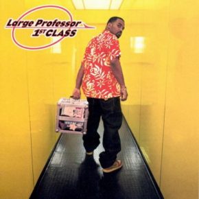 Large Professor - 1st Class (2002)
