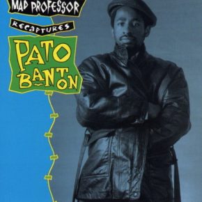 Mad Professor & Pato Banton - Mad Professor Recaptures Pato Banton (1990)
