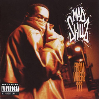 Mad Skillz - From Where??? (1996) (2011 Reissue) [CD] [FLAC] [Big Beat]
