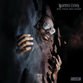 Maitre Gims Mon Coeur Avait Raison 2015