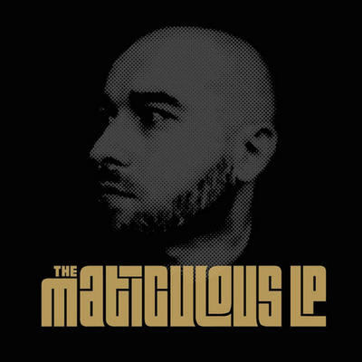 Maticulous - The Maticulous LP (2015)