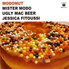 Mister Modo & Ugly Mac Beer - Modonut (2009)