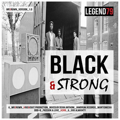 Mr Brown - Black & Strong (2013) [FLAC]