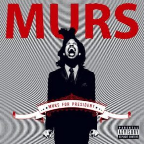 Murs 2008 Murs for President