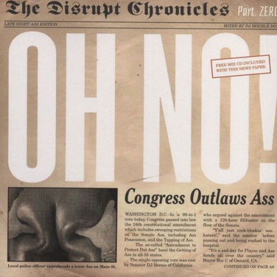 Oh No 2005 Disrupt Chonicles Part Zero