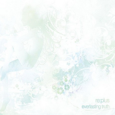 RePlus Everlasting Truth 2010